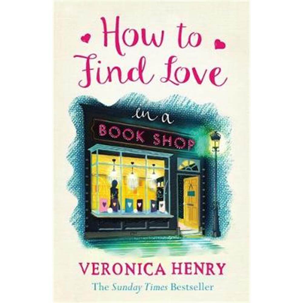 How to Find Love in a Book Shop (Paperback) - Veronica Henry